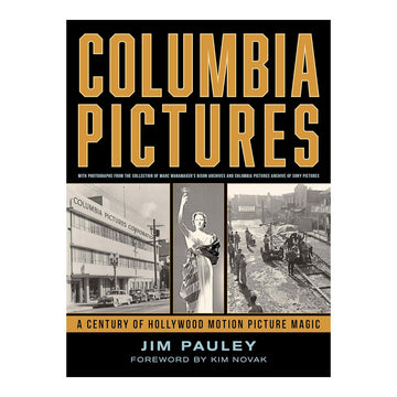 The cover of the book 'COLUMBIA PICTURES: A CENTURY OF HOLLYWOOD MOTION PICTURE MAGIC' featuring black and white photographs and the studio's iconic logo.